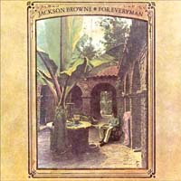 Jackson Browne — For Everyman